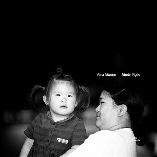 Madri figlie. Ediz. illustrata - Vera Maone - copertina