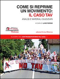 Come si reprime un movimento: il caso TAV - copertina