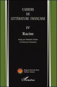 Cahiers de littérature française. Vol. 4: Racine. - copertina
