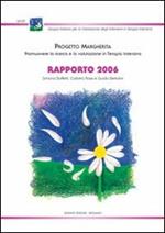 Progetto Margherita. Rapporto 2006