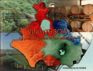Libro Vini in Tuscia. Un percorso guidato ai vini della Tuscia Isabella Mottura