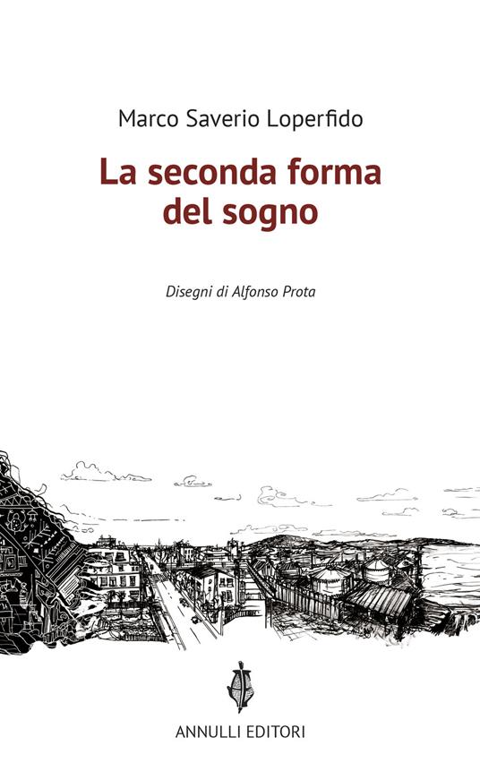 La seconda forma del sogno - Marco Saverio Loperfido - copertina
