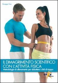 Il dimagrimento scientifico con l'attività fisica - copertina