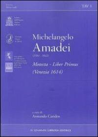 Motecta. Liber primus (Venezia 1614) - Michelangelo Amadei - copertina