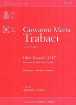 Libro secondo (1615) Ricercate e altri varij capricci. Ediz. italiana e inglese