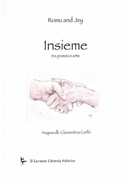 Insieme. Tra poesia e arte - Romu and Jey - copertina