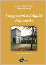 I cappuccini a L'Aquila. Note storiche