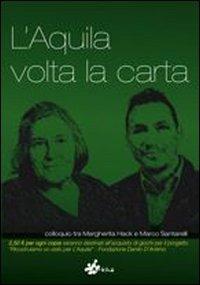 L'Aquila volta la carta - Margherita Hack,Marco Santarelli - copertina