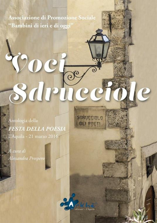 Voci Sdrucciole. Antologia della Festa della Poesia L'Aquila 21 marzo 2016 - copertina