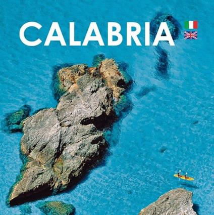 Calabria. Ediz. italiana e inglese - Elisabetta Feruglio - copertina
