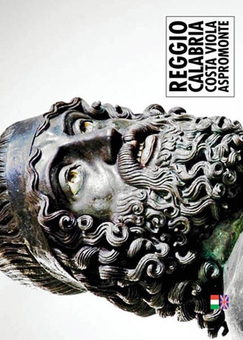 Reggio Calabria. Costa Viola. Aspromonte. Ediz. italiana e inglese - William Dello Russo - copertina