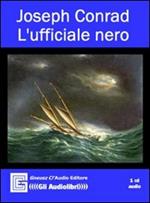 L'ufficiale nero. Audiolibro