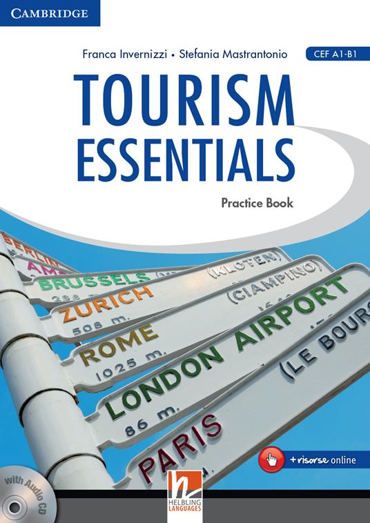 Tourism essentials. Per le Scuole superiori. Con CD Audio - Franca Invernizzi,Stefania Mastrantonio - copertina