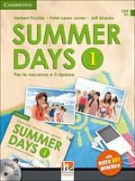 Summer days. Level 1. Per le vacanze e il ripasso. Per la Scuola media. Con CD Audio. Con app