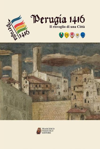 Perugia 1416. Il risveglio di una città - copertina