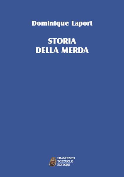 La storia della merda - Dominique Laporte - copertina