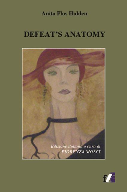 Defeat’s anatomy - Anita Flos Hidden - copertina