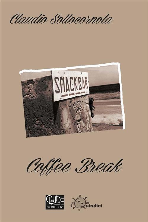Coffee break - Claudio Sottocornola - ebook