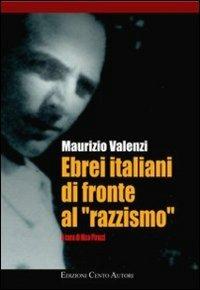 Ebrei italiani di fronte al «razzismo» - Maurizio Valenzi - copertina