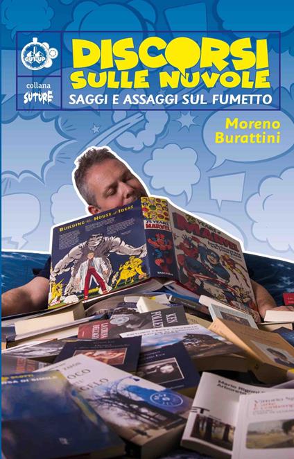 Discorsi sulle nuvole. Saggi e assaggi sul fumetto - Moreno Burattini - copertina