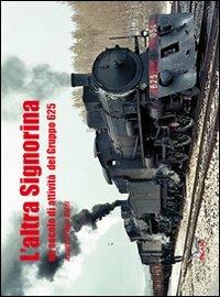 L' altra signorina. Un secolo di attività del Gruppo 625 - copertina