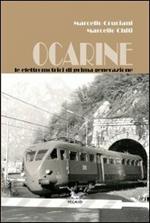 Ocarine. Le elettromotrici di prima generazione