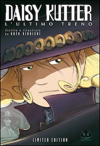 Daisy Kutter. L'ultimo treno. Ediz. limitata - Kazu Kabuishi - copertina