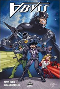 Abyss. Vol. 1 - Kevin Rubio,Lucas Maragon - copertina