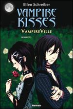 Legami di sangue. Vampire kisses. Vol. 3