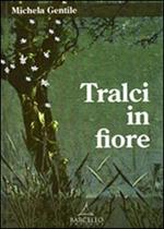 Tralci in fiore