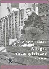 Allegre incompletezze - Alessio Zambon - copertina