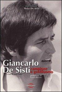 Giancarlo De Sisti. Campione e gentiluomo - Marco De Sisti - copertina