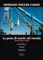 La pena di morte nel mondo. Rapporto 2009
