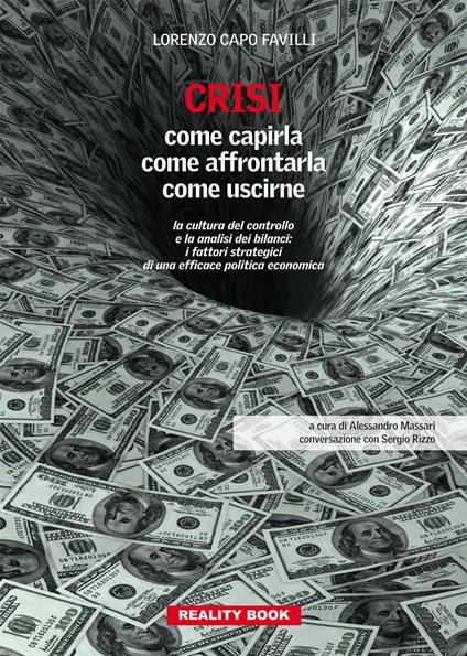 Crisi. Come capirla, come affrontarla, come uscirne - Lorenzo Favilli - copertina