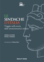 Le sindache d'Italia. Viaggio nella storia delle amministratrici italiane