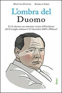 L' ombra del Duomo - Matteo Pontes,Andrea Sora - copertina