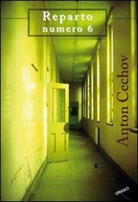 Reparto numero 6 - Anton Cechov - copertina
