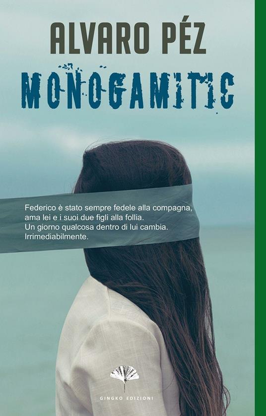Monogamitic - Alvaro Pez - copertina