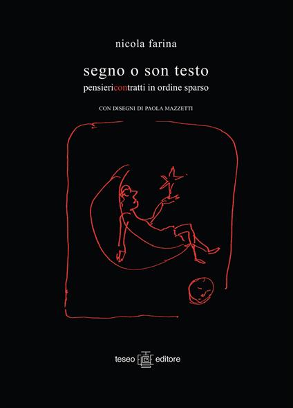 Segno o son testo. Pensieri contratti in ordine sparso - Nicola Farina - copertina