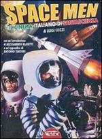 Space men. Il cinema italiano di fantascienza