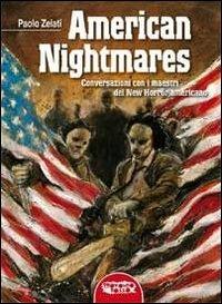 American nightmares. Conversazioni con i maestri del New Horror Americano - Paolo Zelati - copertina