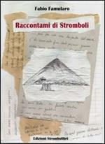 Raccontami di Stromboli