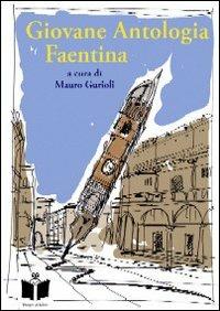 Giovane antologia faentina. PiccoLink e dintorni - copertina