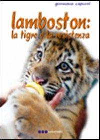 Lambston. La tigre e la resistenza - Germano Capurri - copertina