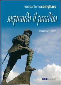 Sospirando il paradiso - Enzo A. Conigliaro - copertina