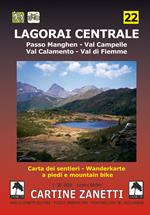 Lagorai Centrale. Passo Manghen, Val Campelle, Val Calamento, Val di Fiemme 1:30.000