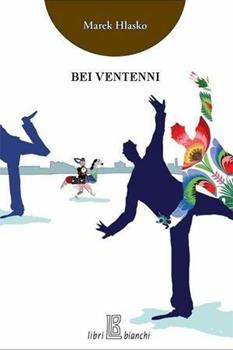 Libro Bei ventenni Marek Hlasko