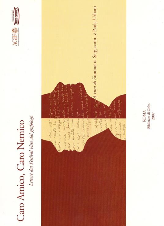 Caro amico, caro nemico. Lettere dal festival viste dal grafologo - copertina