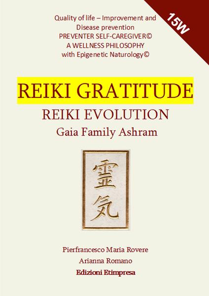Reiki Gratitude Evolution - Pierfrancesco Maria Rovere,Arianna Romano - copertina