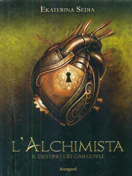 L'alchimista. Il destino dei Gargoyle - Ekaterina Sedia - 3